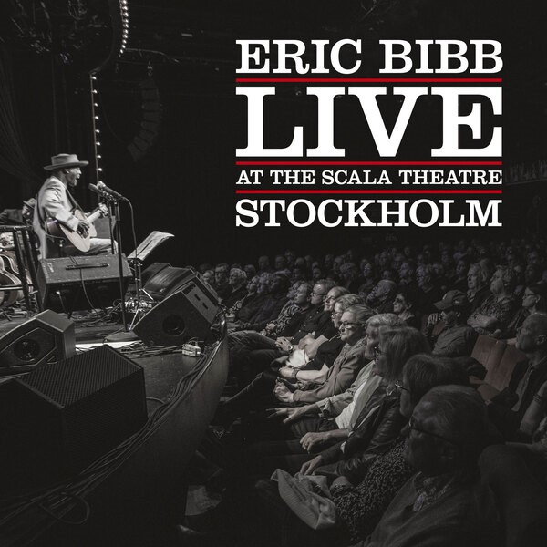 3-Time GRAMMY Nominee and Blues Legend Eric Bibb’s Live at The Scala Theatre Is Out Now