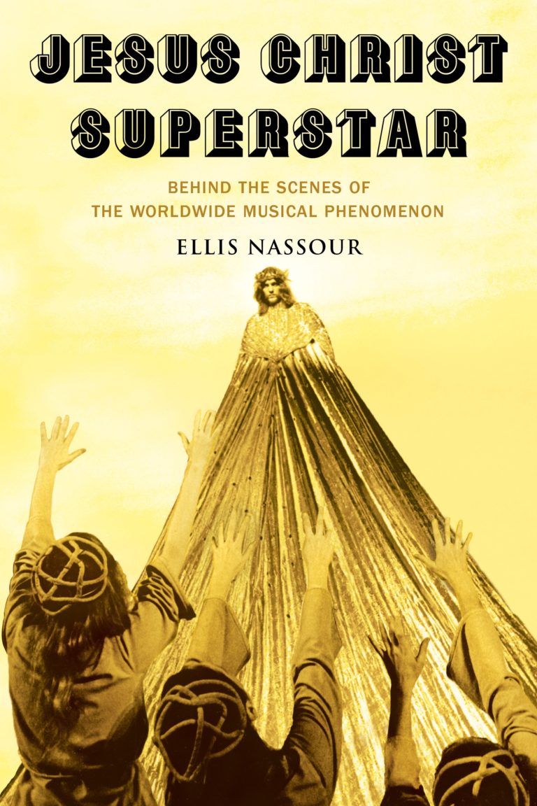 My Next Read: “Jesus Christ Superstar: Behind The Scenes of The Worldwide Musical Phenomenon” by Ellis Nassour