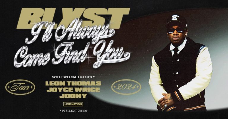 Blxst Announces 2024 ‘I’ll Always Come Find You’ Tour