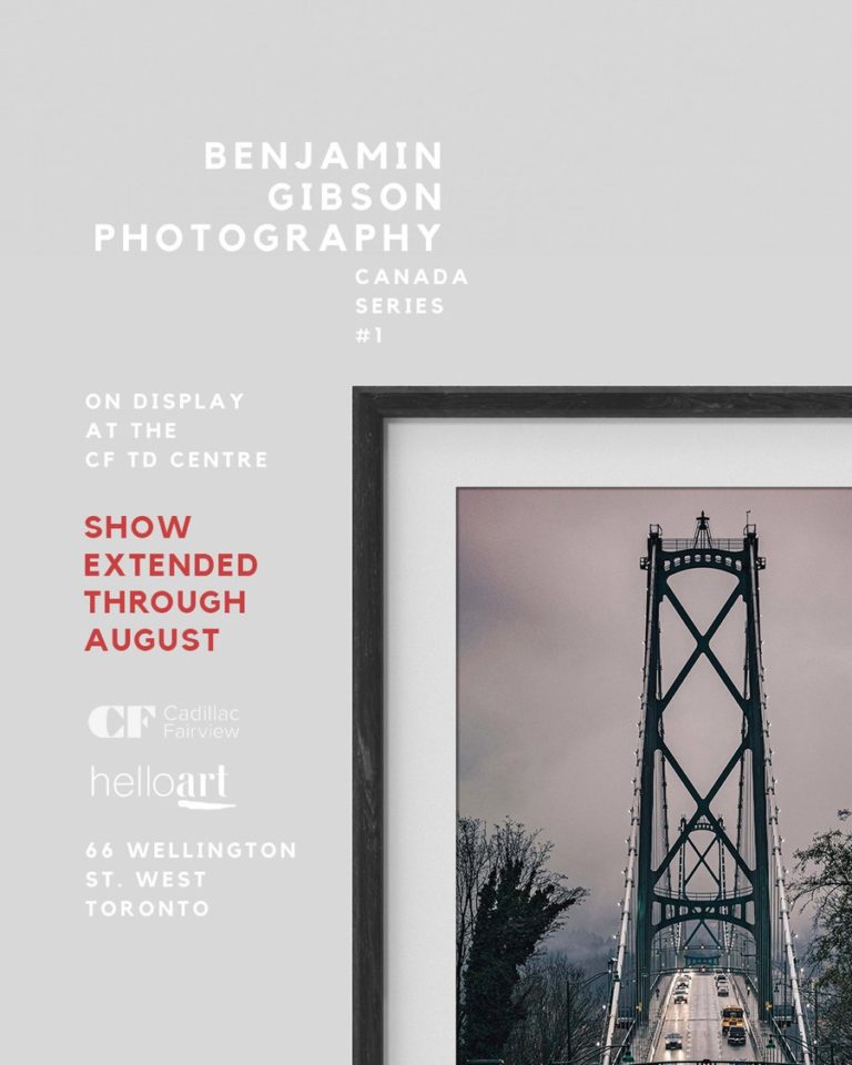 Acclaimed Toronto Photographer Benjamin Gibson Sees His Canada Series 1 Exhibit Extended Through August 31 At CF TD Centre