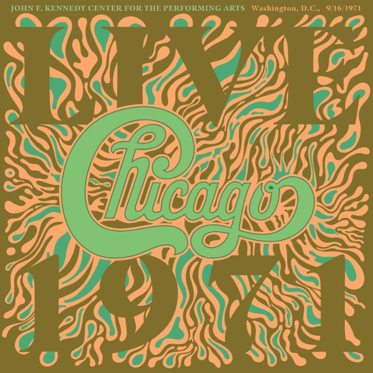 ‘Chicago At The John. F. Kennedy Center For The Performing Arts, Washington D.C. (9/16/1971)’ 4LP And 3CD Versions Out September 27
