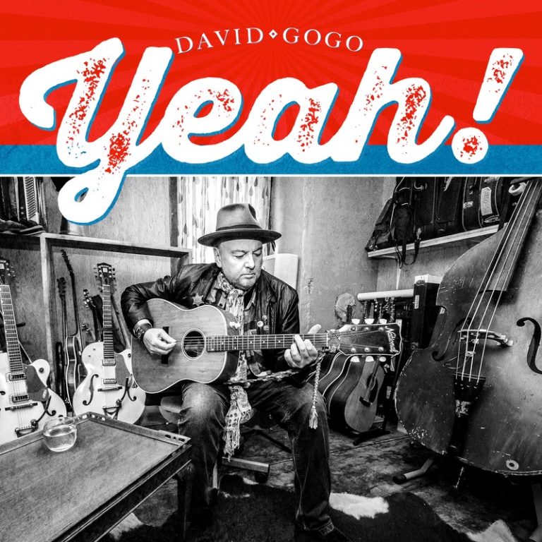 David Gogo Says “Yeah” to the Rock on Electrifying New Album