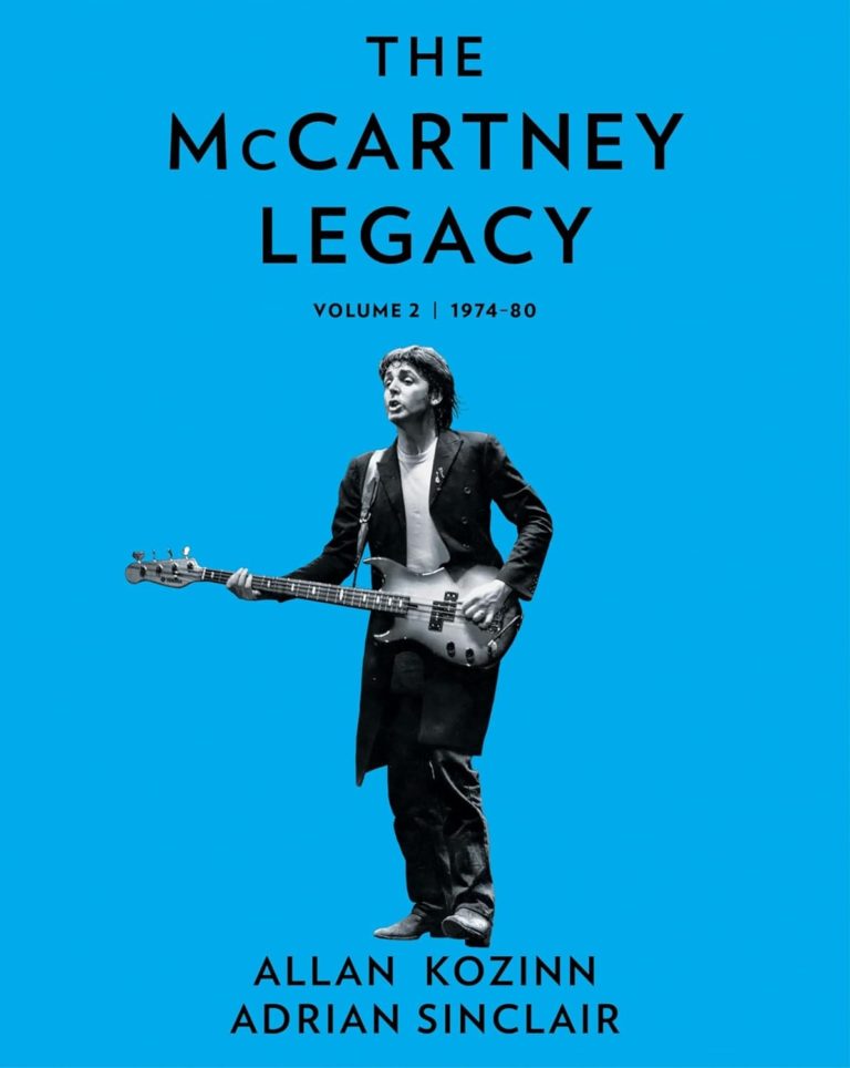 My Next Read: “The McCartney Legacy: Volume 2: 1974 – 80” By Allan Kozinn and Adrian Sinclair