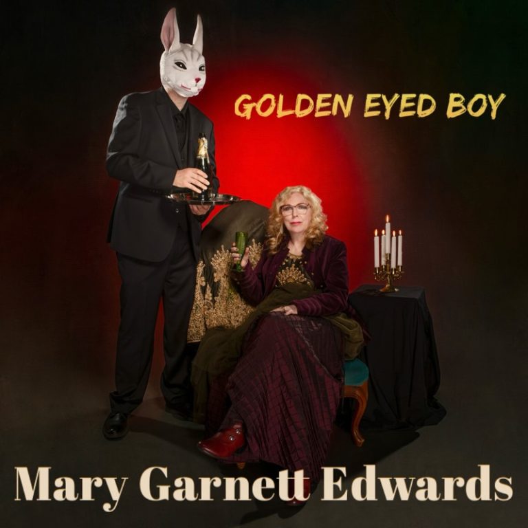 Mary Garnett Edwards Crafts Noir-Inspired Roots Country Single “Golden Eyed Boy” From Upcoming ‘Madhouse’ Album