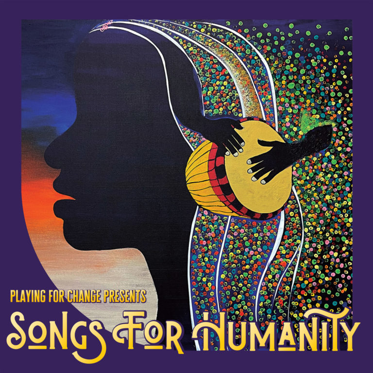 Playing for Change Unveils Electrifying Album Songs for Humanity Featuring Iconic Collaborations from Robbie Robertson, Ringo Starr, John Paul Jones, Carlos Santana, Slash, Peter Gabriel and More