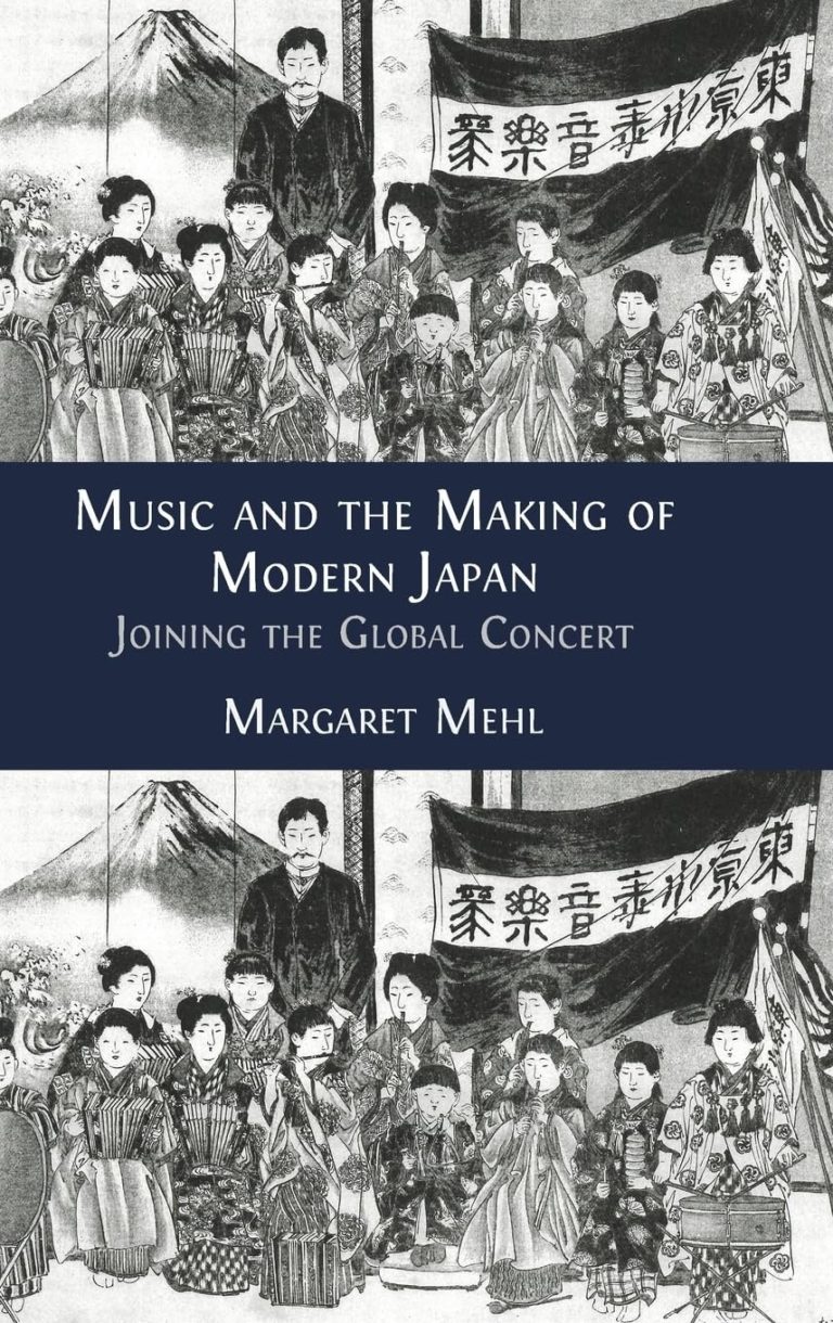 My Next Read: “Music and the Making of Modern Japan” by Margaret Mehl
