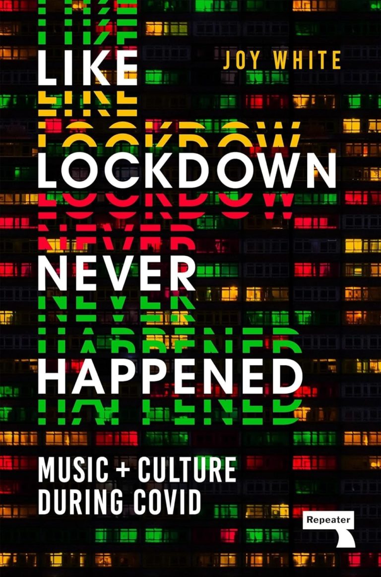 My Next Read: “Like Lockdown Never Happened” By Joy White Looks At How Black Music and Culture Redefined the Pandemic Era