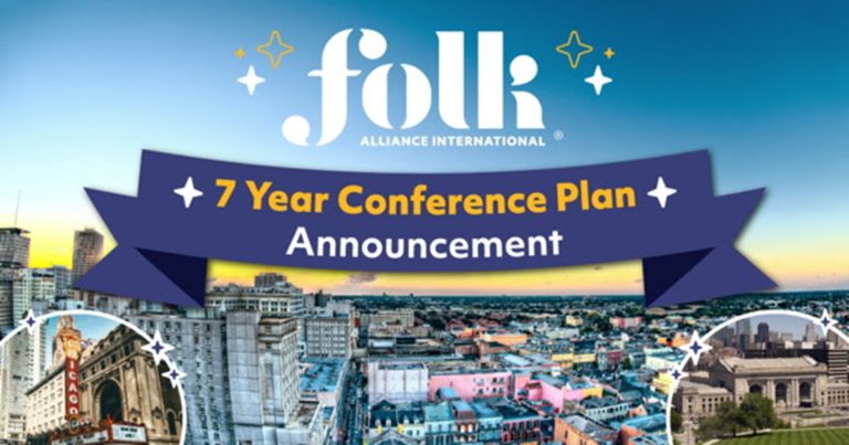 Folk Alliance International Announces Future Conference Locations, NEA Grant, Keynote, and Official Showcase Artists  Paragraph: