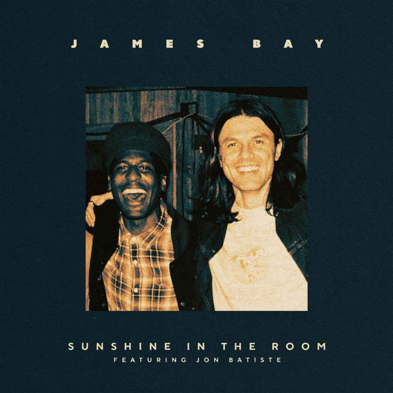 James Bay and Jon Batiste Join Forces for Uplifting New Single ‘Sunshine In The Room’