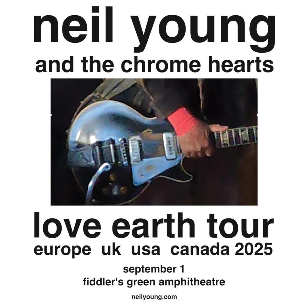 Neil Young And The Chrome Hearts Announce Love Earth World Tour