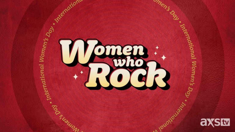 AXS TV Celebrates International Women’s Day with ‘Women Who Rock’ Marathon