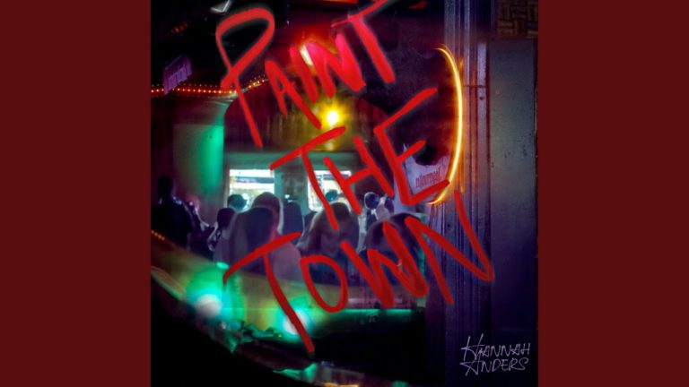 Hannah Anders Delivers a High-Energy Country Anthem With “Paint The Town”