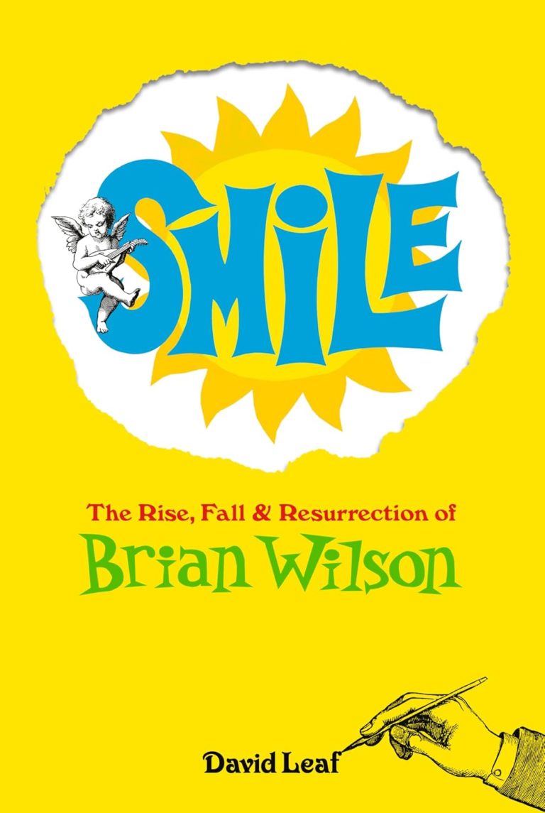 New Book ‘SMiLE: The Rise, Fall, and Resurrection of Brian Wilson’ Tells the Full Story of the Beach Boys’ Most Mythic Album