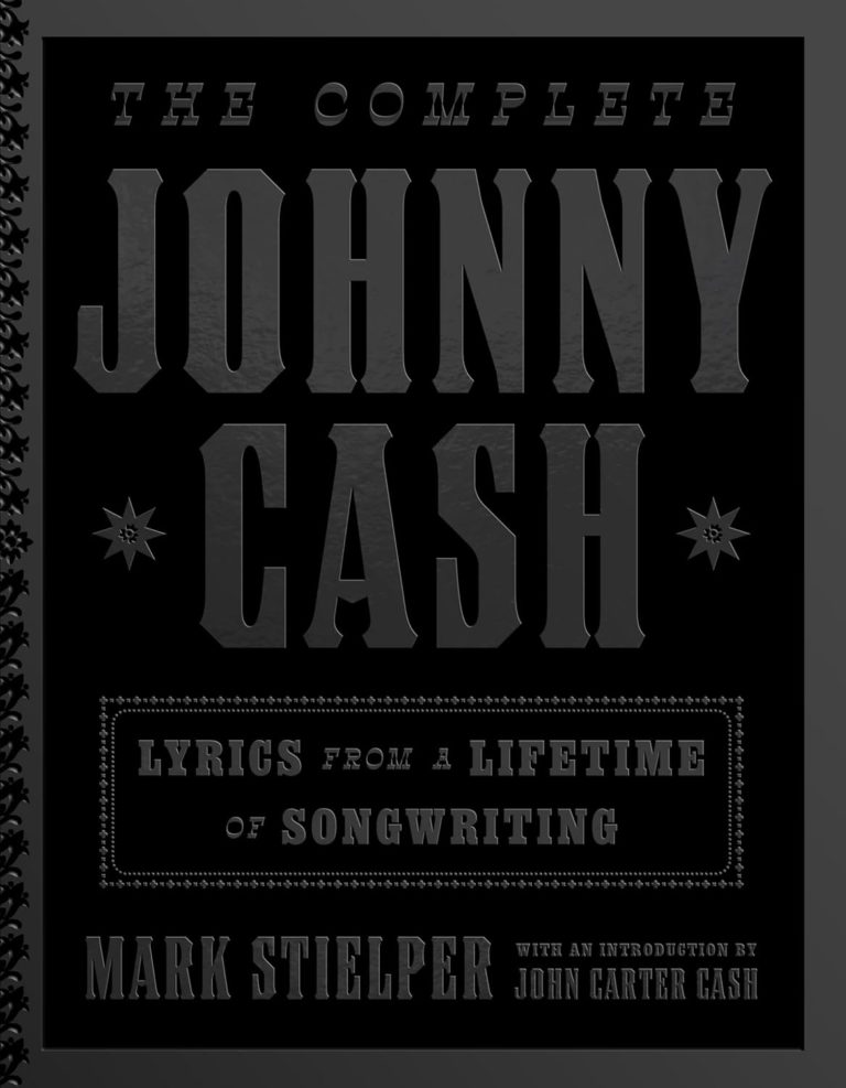 New Book ‘The Complete Johnny Cash’ Collects Every Lyric from the Man in Black’s 55-Year Songwriting Legacy