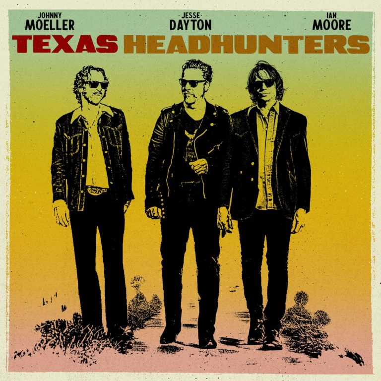 Ian Moore, Jesse Dayton, and Johnny Moeller Launch Texas Headhunters With Gritty Debut Single “Maggie Went Back to Mineola”
