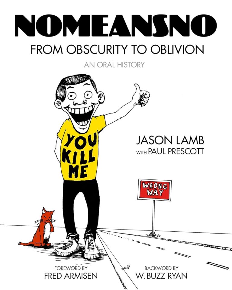 New Book ‘NoMeansNo: From Obscurity To Oblivion’ By Jason Lamb Chronicles Punk Legends’ DIY Legacy