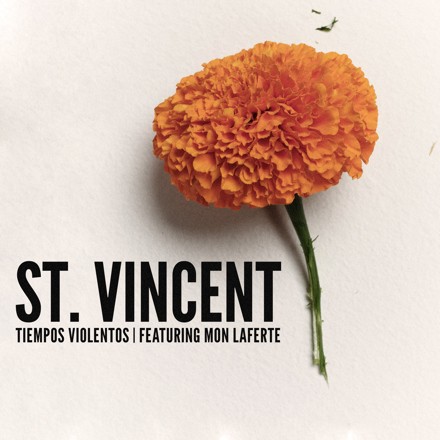 St. Vincent And Mon Laferte Unite For Bilingual Reimagining “Tiempos Violentos”