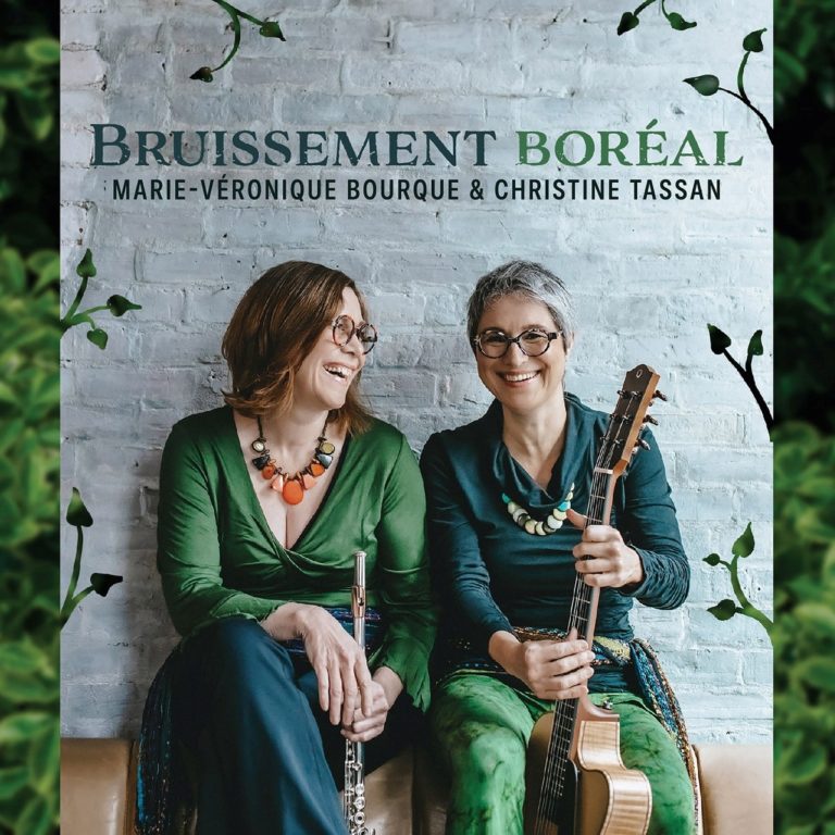 Marie-Véronique Bourque and Christine Tassan Celebrate the Sounds of Nature on New Album ‘Bruissement boréal’