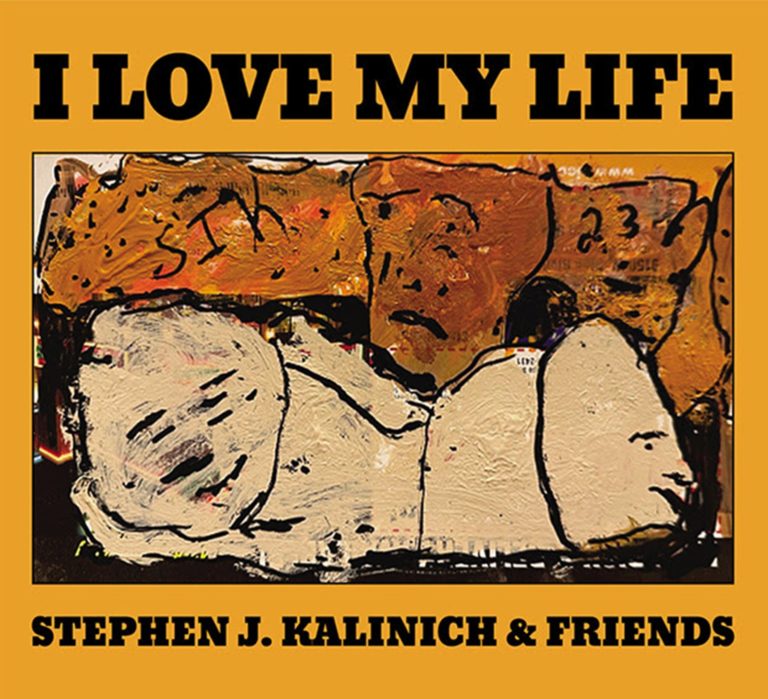 Stephen Kalinich and Friends Announce Reflective New Album ‘I Love My Life’ for July 11