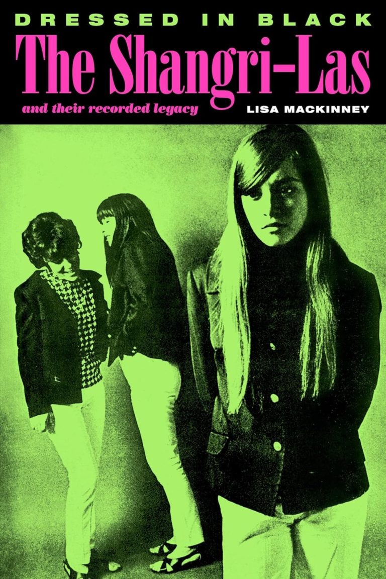 Lisa MacKinney Reclaims The Shangri-Las’ Legacy In New Book ‘Dressed in Black’