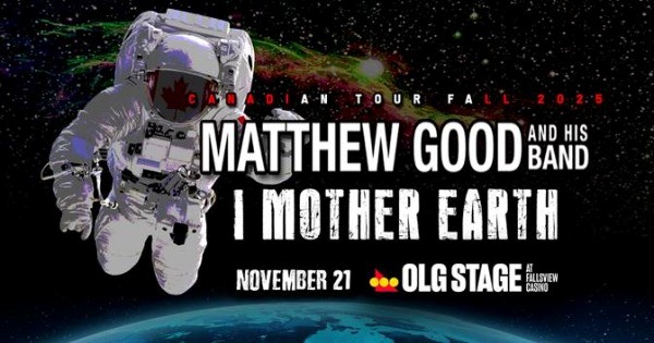Matthew Good and His Band with I Mother Earth Headed to OLG Stage at Fallsview Casino This November