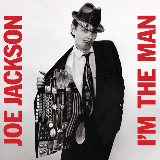 5 Unknown Facts About Joe Jackson’s ‘I’m the Man’