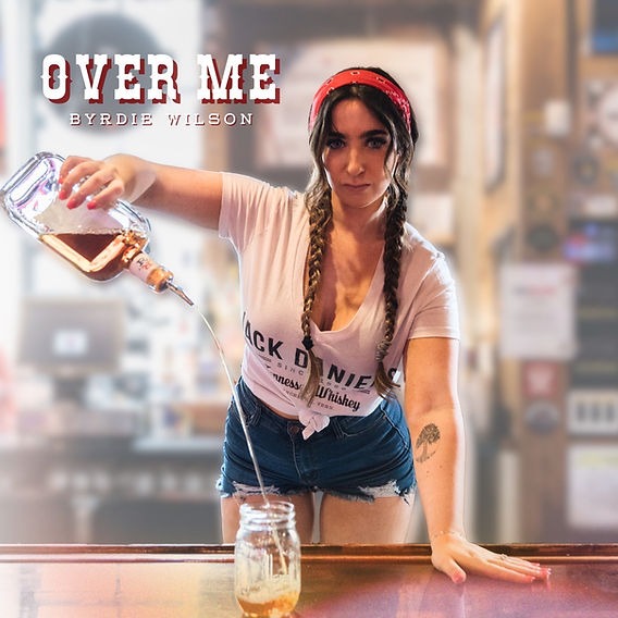 Byrdie Wilson Confronts Heartbreak and Addiction on New Single “Over Me”