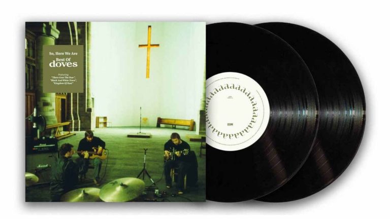 Doves Announce ‘So, Here We Are: Best Of Doves’ with Unreleased Track “Spirit Of Your Friend” and New Tour Dates
