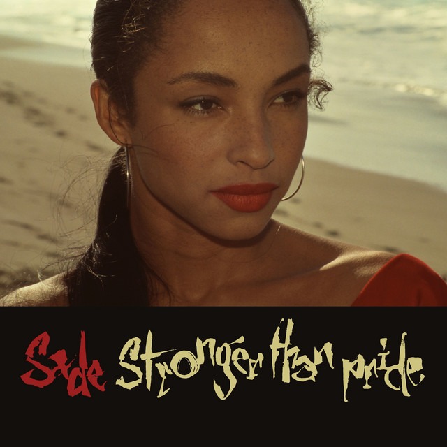 5 Surprising Facts About Sade’s ‘Stronger Than Pride’