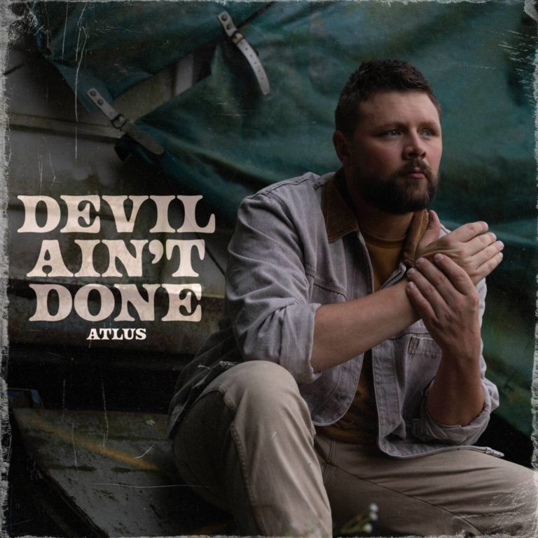 Atlus Joins BBR Music Group/BMG Nashville and Releases Debut Single “Devil Ain’t Done”