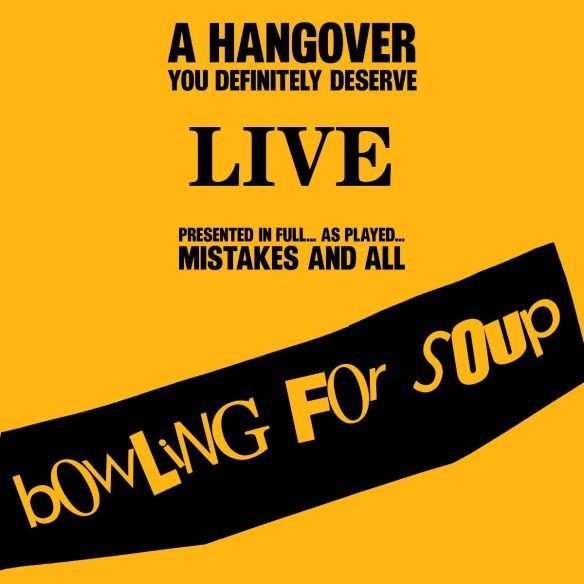 Bowling For Soup Announce Live Album ‘A Hangover You Definitely Deserve’ with New Single “A-Hole”