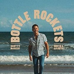 Country Star Scotty McCreery Teams with Hootie & The Blowfish on Summer Anthem “Bottle Rockets”