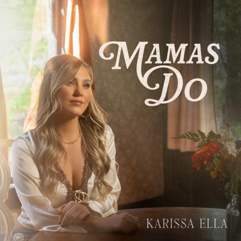 Karissa Ella Honors Maternal Bonds in “Mamas Do” Video, Filmed at Patsy Cline’s Historic Home