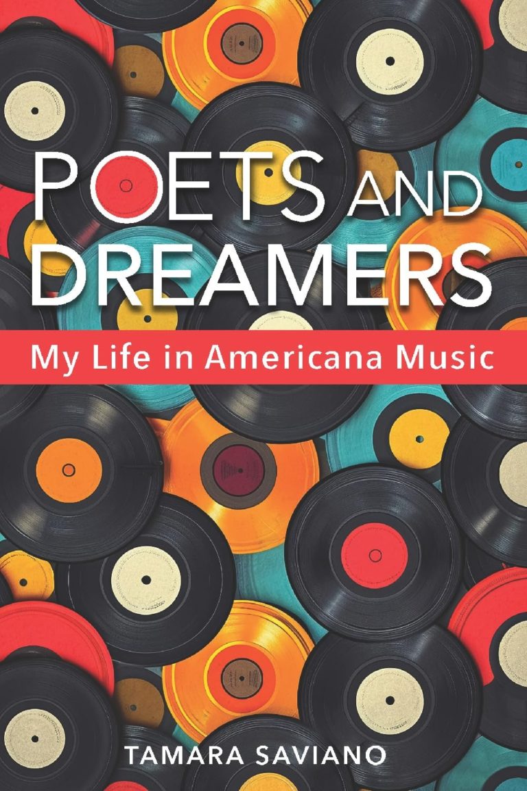 Tamara Saviano Traces the Rise of Americana in New Memoir ‘Poets and Dreamers’