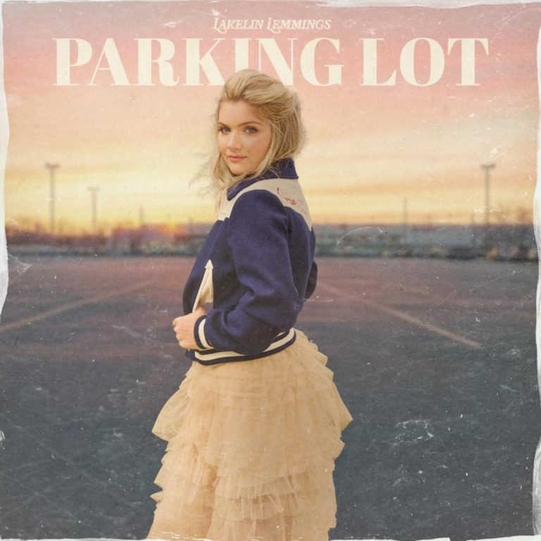 Lakelin Lemmings Debuts Official Video for “Parking Lot”