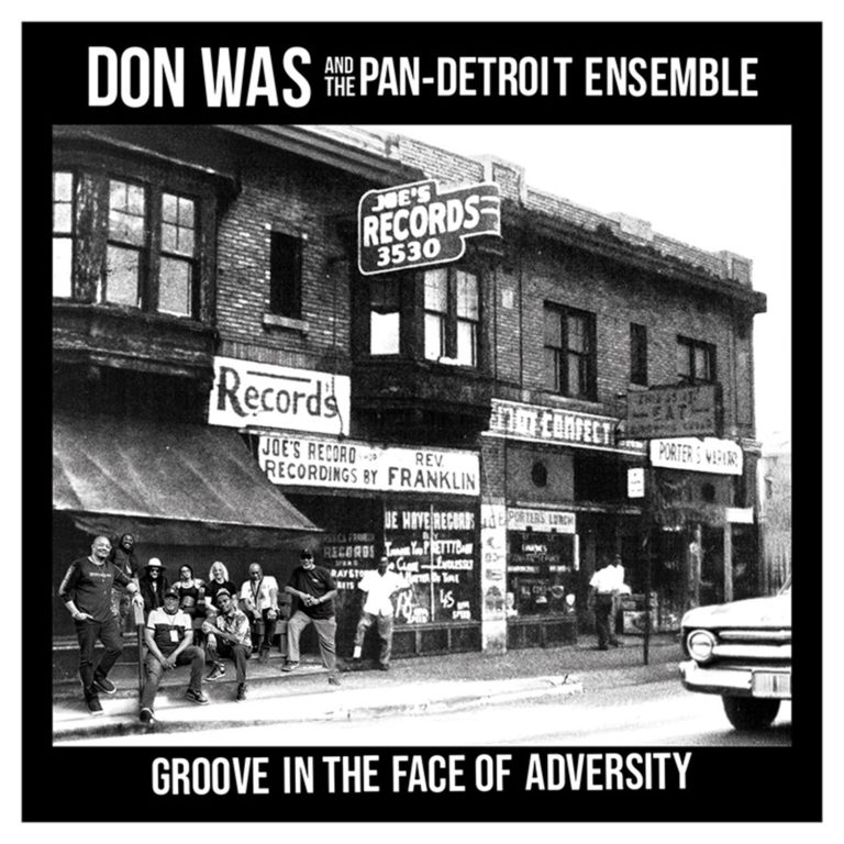 Don Was and The Pan-Detroit Ensemble Announce Debut Album ‘Groove in the Face of Adversity’ and Fall Tour
