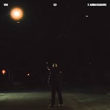 X Ambassadors Celebrate 10 Years of ‘VHS’ with Reimagined Anniversary Album VHS(X)