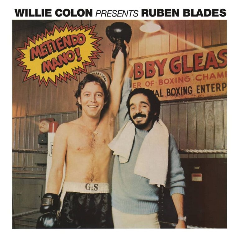 Craft Latino Reissues Willie Colon And Ruben Blades’ Groundbreaking 1977 Album ‘Metiendo Mano!’ On Vinyl