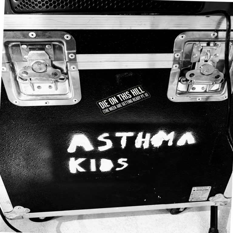 Asthma Kids Drop Punk Grenade “Die on This Hill (The Meek Are Getting Ready Pt II)”
