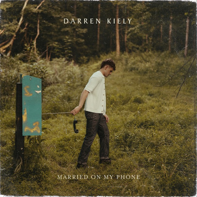 Darren Kiely Shares Heartfelt New Single “Married On My Phone” and Emotional Music Video