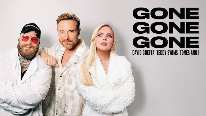 David Guetta, Teddy Swims, and Tones And I Drop Electrifying Remix of ‘Gone Gone Gone’