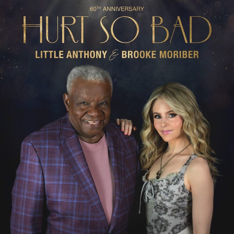 Brooke Moriber and Little Anthony Reimagine “Hurt So Bad” With Soulful Power and Heart
