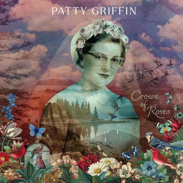 Patty Griffin Shares “Born In A Cage” from ‘Crown Of Roses’ Album