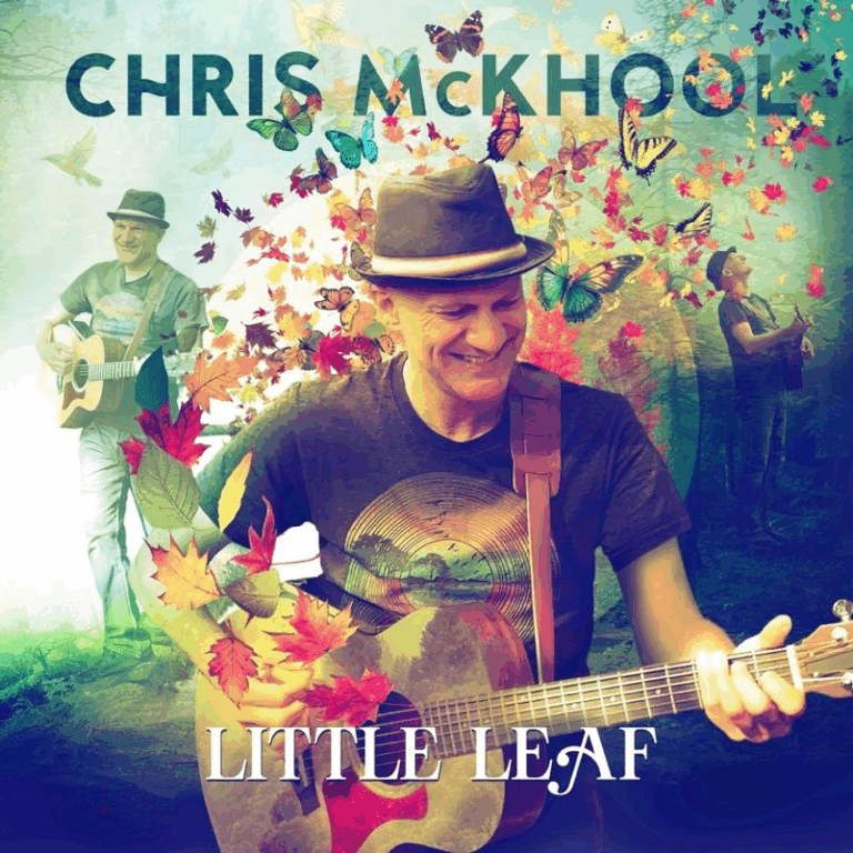 JUNO Nominee Chris McKhool (Sultans Of String) Celebrates 30th Anniversary Of Family Music With New Album “Little Leaf”