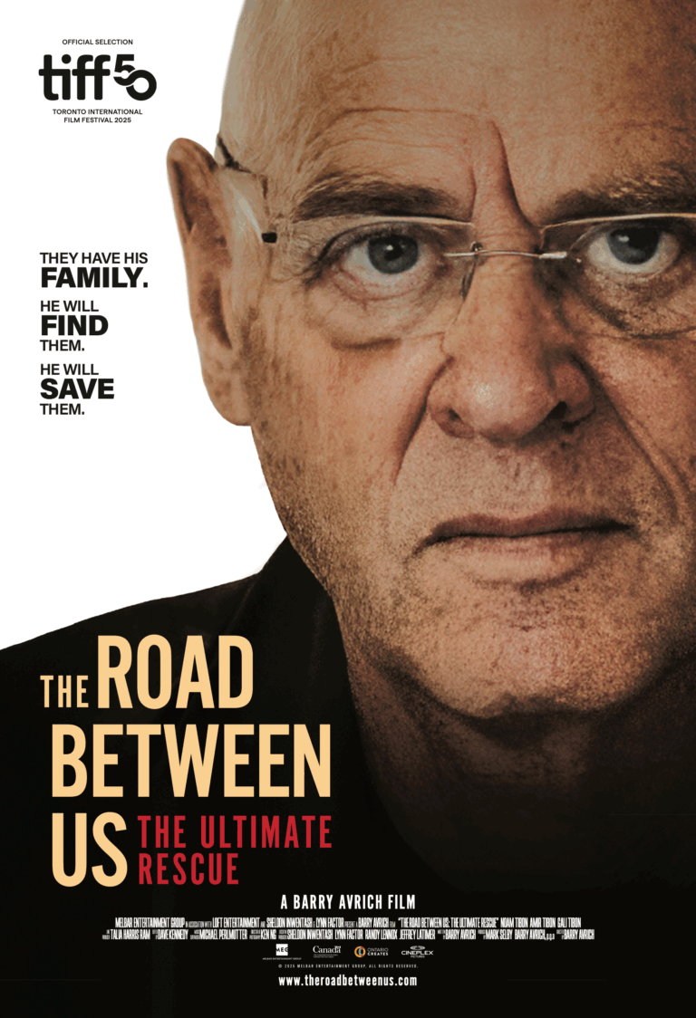 Barry Avrich’s Thriller Doc The Road Between Us: The Ultimate Rescue Hits Theatres Today