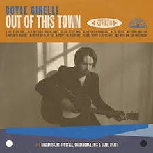 Folk Noir Visionary Coyle Girelli Unveils Haunting New Single “Lost To The River” From His Album ‘Out Of This Town’