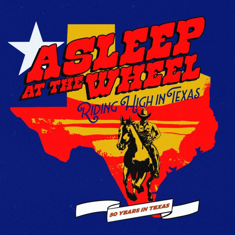 Asleep At The Wheel Celebrates Texas Legacy with New Album ‘Riding High In Texas’