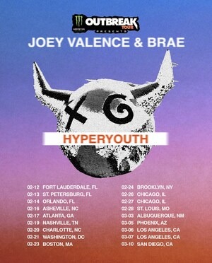 Joey Valence & Brae Ignite 2026 With Their ‘HYPERYOUTH World Tour’ And ‘Monster Energy Outbreak Tour’