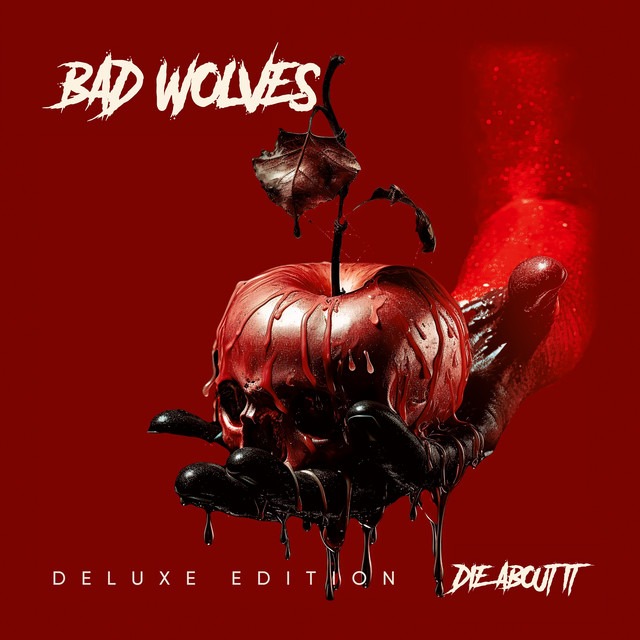 Bad Wolves Unleash ‘DIE ABOUT IT (DELUXE)’ With Nine New Tracks Including The Rasmus Collab