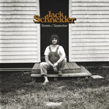 Folk Singer Jack Schneider Releases New Album ‘Streets Of September’ And The Single “Stone’s Throw Away”